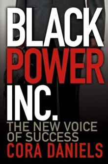 Black Power Inc. by Cora Daniels